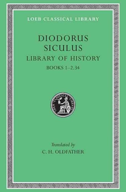 Library of History, Volume I, Diodorus Siculus - Gebonden - 9780674993075