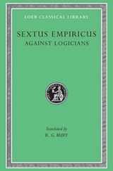 Against Logicians - Sextus Empiricus - 9780674993211