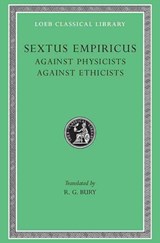 Against Physicists. Against Ethicists - Sextus Empiricus - 9780674993440