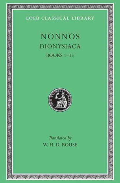 Dionysiaca, Volume I, Nonnos - Gebonden - 9780674993792