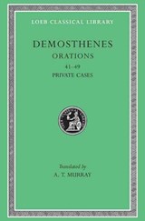 Orations, Volume V - Demosthenes - 9780674993815