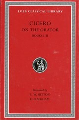 On the Orator: Books 1–2 - Cicero - 9780674993839