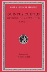History of Alexander, Volume I - Quintus Curtius - 9780674994058