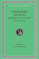 Library of History, Volume IV - Diodorus Siculus - 9780674994133