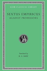 Against Professors - Sextus Empiricus - 9780674994201