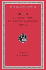 On Invention. The Best Kind of Orator. Topics | Cicero | 