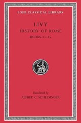 History of Rome, Volume XIII - Livy ; B.O. Foster - 9780674994355