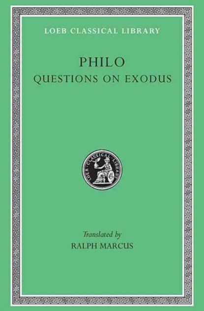 Questions on Exodus, Philo - Gebonden - 9780674994423
