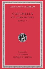 On Agriculture, Volume II - Columella - 9780674994485