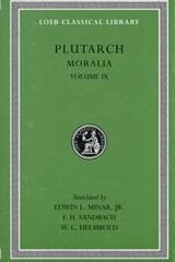 Moralia, Volume IX - Plutarch - 9780674994676