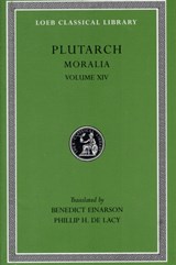 Moralia, Volume XIV - Plutarch - 9780674994720