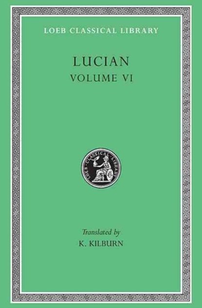 Lucian, Volume VI, Lucian - Gebonden - 9780674994744