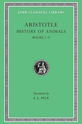 History of Animals, Volume I - Aristotle - 9780674994812