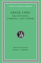 Greek Lyric | Bacchylides ; Corinna | 