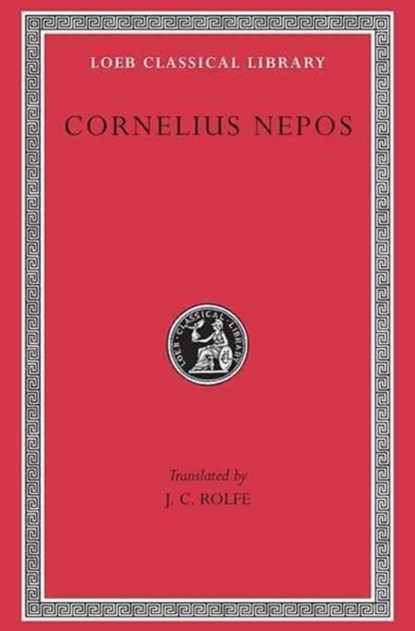 On Great Generals. On Historians, Cornelius Nepos - Gebonden - 9780674995147