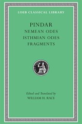 Nemean Odes. Isthmian Odes. Fragments - Pindar - 9780674995345