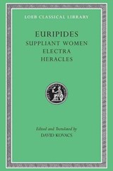 Suppliant Women. Electra. Heracles | Euripides | 