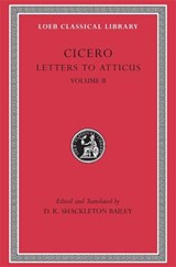 Letters to Atticus, Volume II - Cicero - 9780674995727