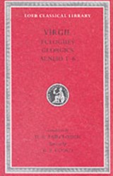Eclogues. Georgics. Aeneid: Books 1-6 | Virgil | 