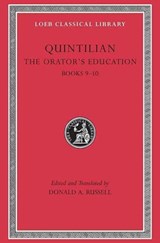 The Orator’s Education, Volume IV: Books 9–10 | Quintilian | 