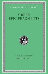 Greek Epic Fragments - M. L. West - 9780674996052