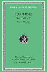 Fragments, Volume I - Euripides - 9780674996250
