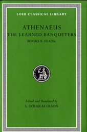 The Learned Banqueters, Volume IV: Books 8–10.420e