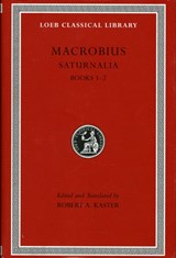 Saturnalia, Volume I | Macrobius | 