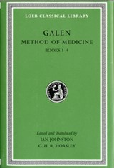 Method of Medicine, Volume I - Galen - 9780674996526