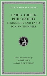 Early Greek Philosophy | Glenn W. Most ; Andre Lacks | 