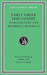 Early Greek Philosophy, Volume I - Glenn W. Most ; Andre Lacks - 9780674996540