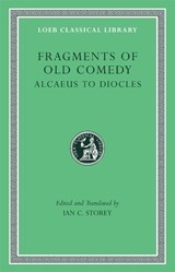 Fragments of Old Comedy -  - 9780674996625