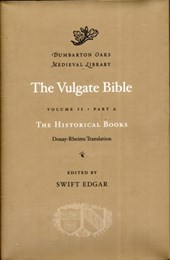 The Vulgate Bible: Volume II The Historical Books: Douay-Rheims Translation