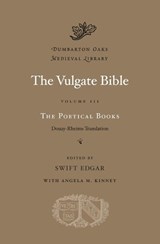 The Vulgate Bible - Swift Edgar - 9780674996687