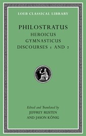 Heroicus. Gymnasticus. Discourses 1 and 2