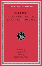 The War with Catiline. The War with Jugurtha - Sallust - 9780674996847