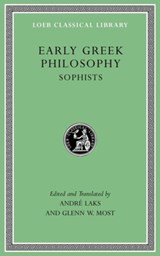 Early Greek Philosophy | Glenn W. Most ; Andre Lacks | 