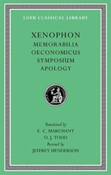 Memorabilia. Oeconomicus. Symposium. Apology - Xenophon - 9780674996953