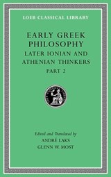 Early Greek Philosophy | Andre (princeton University New Jersey) Laks ; Glenn W (princeton University New Jersey) Most | 