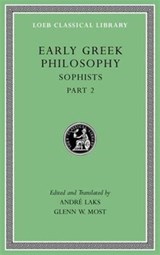 Early Greek Philosophy | Andre (princeton University New Jersey) Laks ; Glenn W (princeton University New Jersey) Most | 