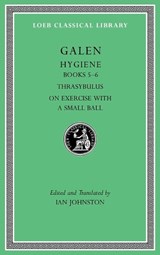 Hygiene, Volume II - Galen - 9780674997134