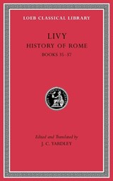 History of Rome, Volume X - Livy - 9780674997158