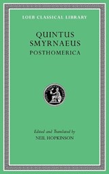 Posthomerica - Quintus Smyrnaeus - 9780674997165