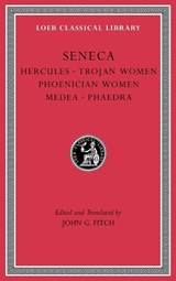 Tragedies, Volume I - Seneca - 9780674997172