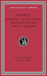 Tragedies, Volume I | Seneca | 