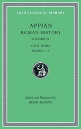 Roman History, Volume IV - Appian - 9780674997295