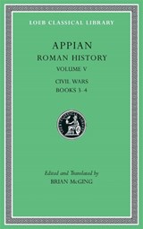 Roman History, Volume V - Appian - 9780674997301