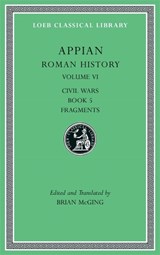 Roman History, Volume VI - Appian - 9780674997318