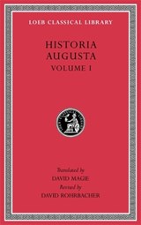 Historia Augusta, Volume I -  - 9780674997448