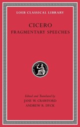 Fragmentary Speeches - Cicero - 9780674997622